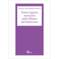 Teresa Agnesi musicista nella Milano del Settecento - Sefer editore